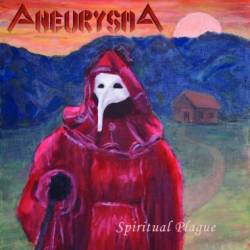 Aneurysma : Spiritual Plague